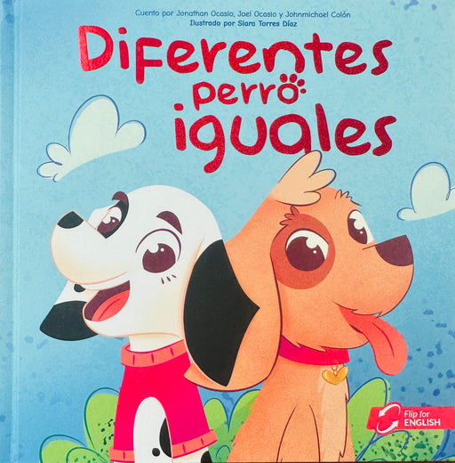 Diferentes Perro Iguales | Bilingüe