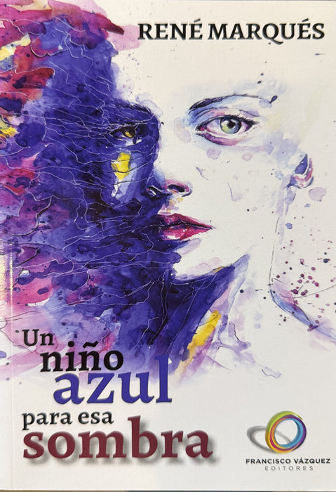 Un niño azul para esa sombra