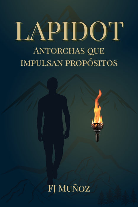 Lapidot: Antorchas que impulsan propósitos