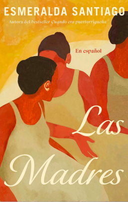 Las Madres (En español)