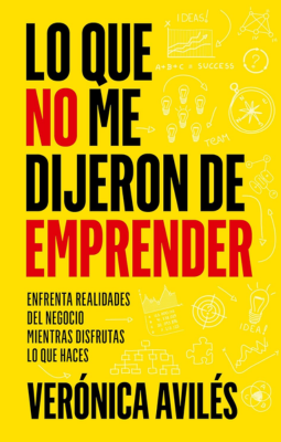 Lo que no me dijeron de emprender