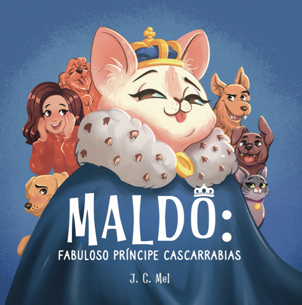Maldo: Fabuloso Príncipe Cascarrabias