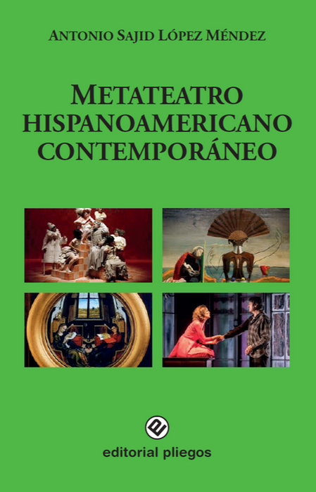 Metateatro hispanoamericano contemporáneo
