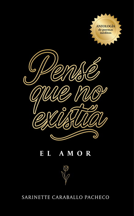 Pensé que no existía: El amor