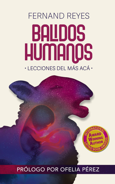 Balidos Humanos: Lecciones del más acá
