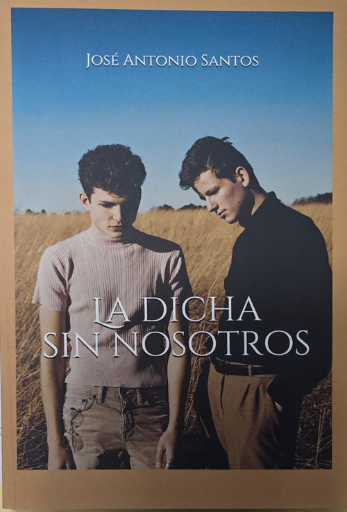 La dicha sin nosotros
