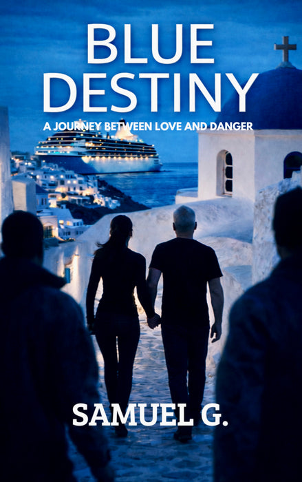Blue Destiny: A Journey Between Love and Danger