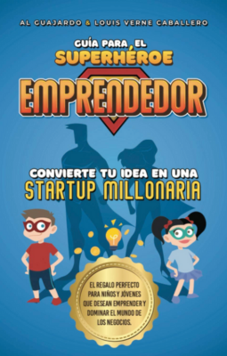 Guía para el Superhéroe Emprendedor