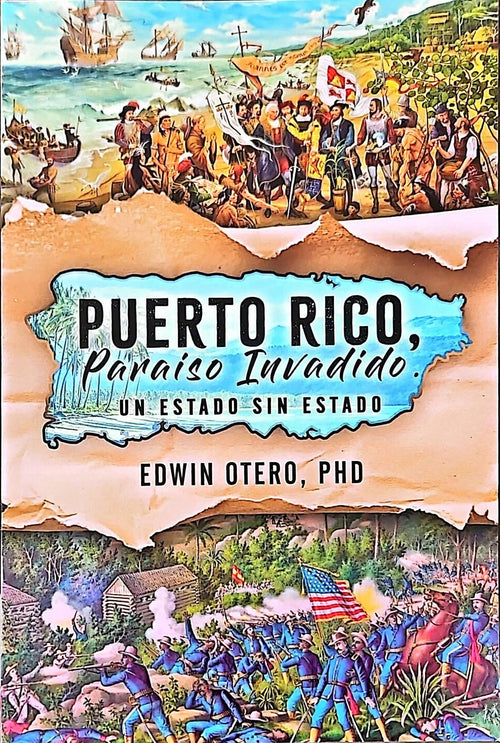 Puerto Rico, Paraíso Invadido: Un estado sin estado