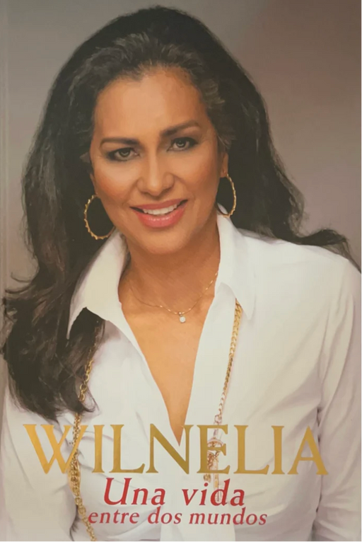 Wilnelia: Una vida entre dos mundos
