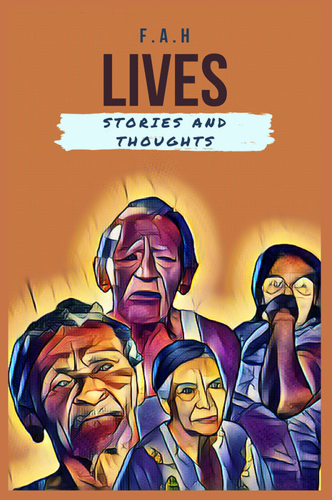 Lives: Stories and Thoughts