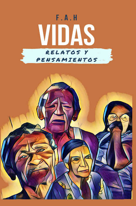 Vidas: Relatos y Pensamientos