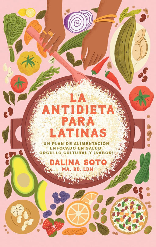 La Antidieta Para Latinas