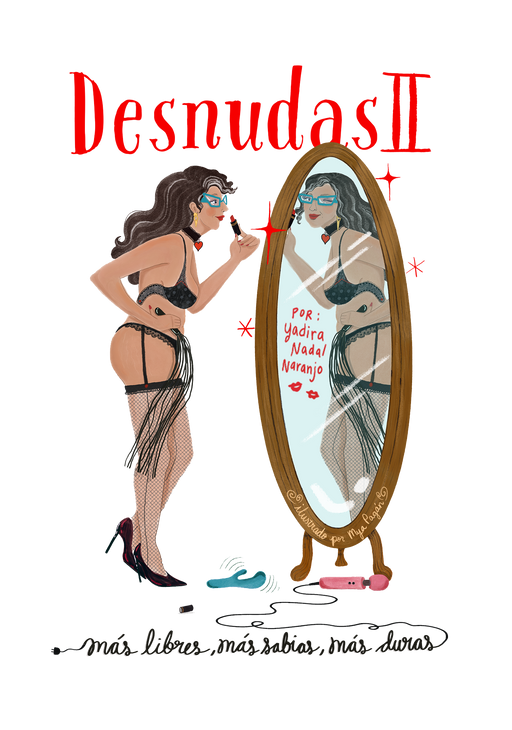 Desnudas II: Más libres, más sabias, más duras