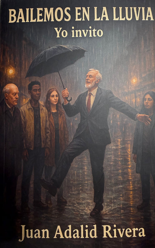 Bailemos en la lluvia, yo invito