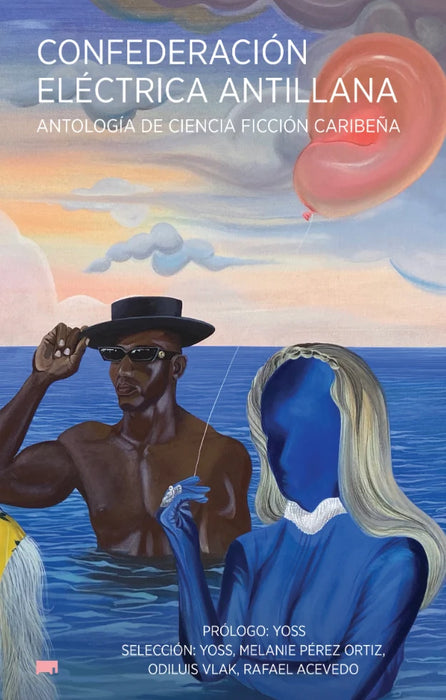 Confederación eléctrica antillana. Antologia de Ciencia Ficción Caribeña