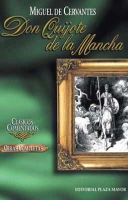 Don Quijote de la Mancha (Obra Completa) Tomos I y II