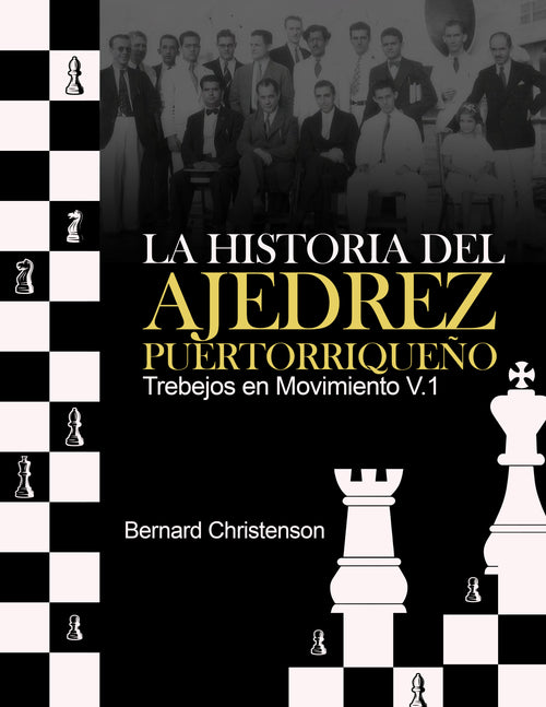 La historia del ajedrez puertorriqueño