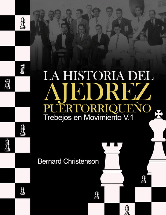 La historia del ajedrez puertorriqueño