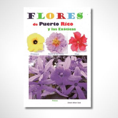 Flores de Puerto Rico y las Exóticas