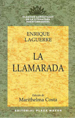 La Llamarada (Clásicos Comentados)