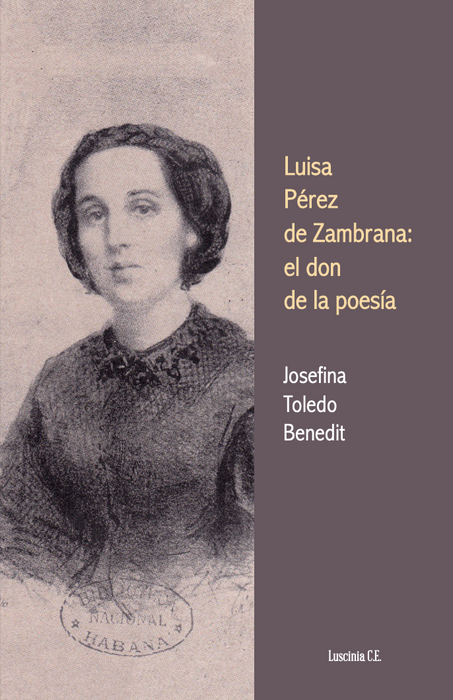 Luisa Perez de Zambrana: el don de la poesía