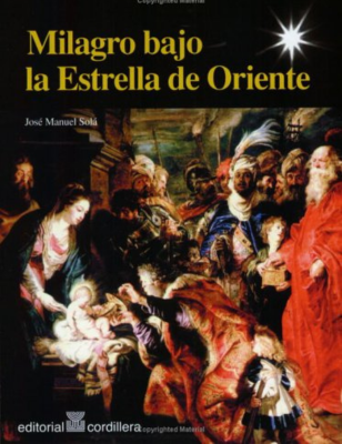 Milagro bajo la estrella de Oriente