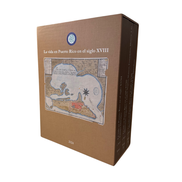 La vida en Puerto Rico en el siglo XVIII (Tres Tomos)