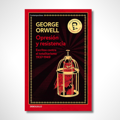 Opresión y resistencia: Escritos contra el totalitarismo (1937-1949)