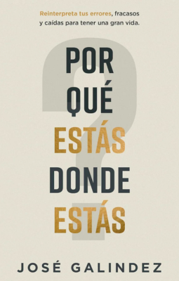 Por Qué Estás Donde Estás