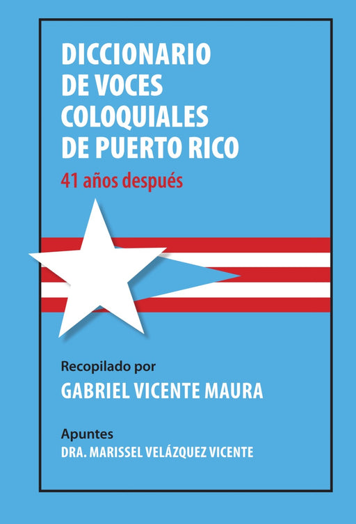 Diccionario de voces coloquiales de Puerto Rico: 41 años después
