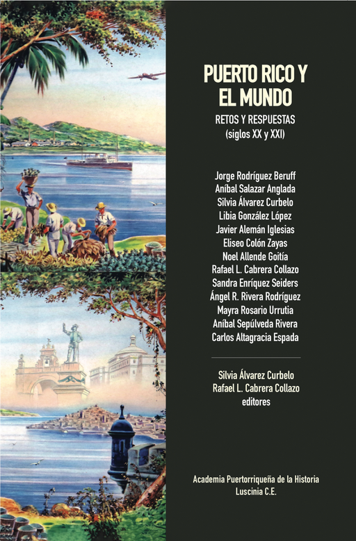 Puerto Rico y el mundo: Retos y respuestas (siglos XX y XXI)