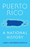 Puerto Rico: A National History (Hardcover)