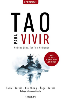 Tao para vivir. Medicina China, Tao Yin y Meditación