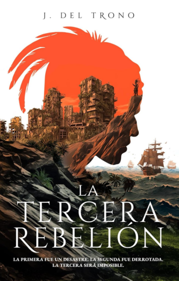 La Tercera Rebelión: Una Novela Épica de Acción y Aventura en un Puerto Rico Postapocalíptico