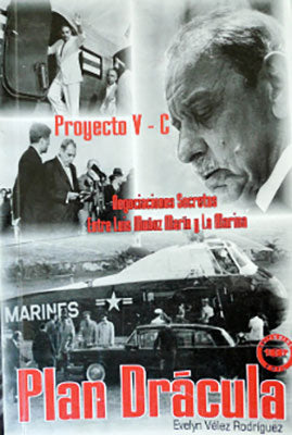 Plan Drácula: Negociaciones Secretas entre Luis Muñoz Marín y La Marina