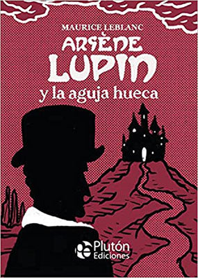 Lupin y la aguja hueca (Plutón Ediciones)