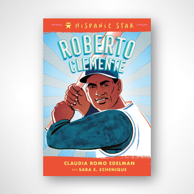 Roberto Clemente: Hispanic Star en Inglés