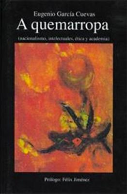 A quemarropa-Eugenio García Cuevas-Libros787.com