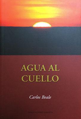 Agua al cuello-Carlos Beale-Libros787.com