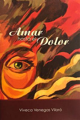 Amar hasta el dolor-Viveca Venegas Vilaró-Libros787.com