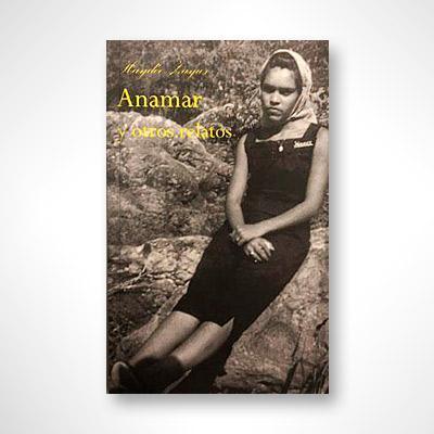 Anamar y otros relatos-Haydee Zayas-Libros787.com