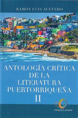 Antología crítica de la literatura puertorriqueña II