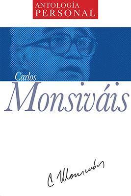 Antología personal: Carlos Monsiváis-Carlos Monsiváis-Libros787.com