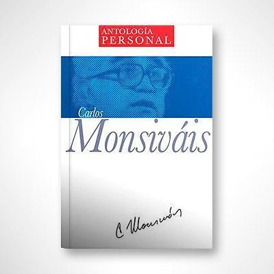 Antología personal: Carlos Monsiváis-Carlos Monsiváis-Libros787.com