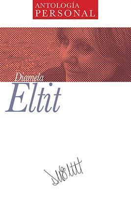 Antología personal: Diamela Eltit-Diamela Eltit-Libros787.com