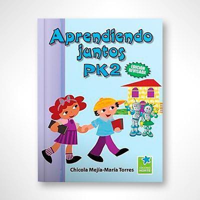 Aprendiendo juntos (PK2)-Chicola Mejía-Libros787.com