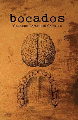 Bocados-Gerardo Lamadrid Castillo-Libros787.com