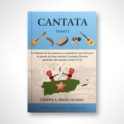 Cantata (Tomo I)-Chadys A. Pagán Ocasio-Libros787.com