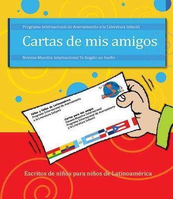 Cartas de mis amigos-Escritos de niños para niños de Latinoamérica-Libros787.com